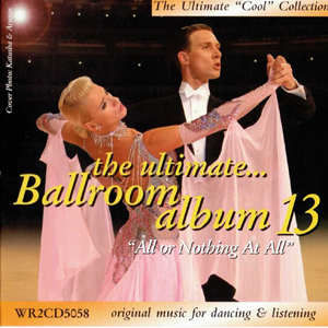 摩登舞音乐舞曲 The ultimate ballroom album 13